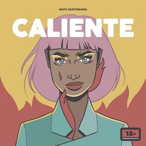 CALIENTE | 9788418260117 | SANTAMARIA, MATU | Llibreria Aqualata | Comprar libros en catalán y castellano online | Comprar libros Igualada