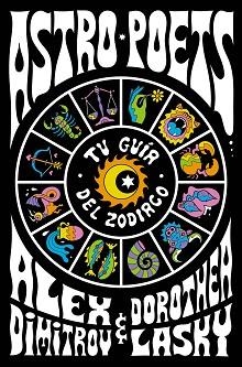 ASTRO POETS | 9788491294764 | LASKY, DOROTHEA / DIMITROV, ALEX | Llibreria Aqualata | Comprar libros en catalán y castellano online | Comprar libros Igualada