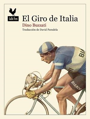 GIRO DE ITALIA, EL | 9788416529827 | BUZZATI, DINO | Llibreria Aqualata | Comprar libros en catalán y castellano online | Comprar libros Igualada