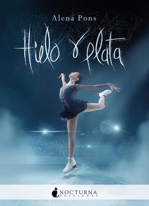 HIELO Y PLATA | 9788417834661 | PONS, ALENA | Llibreria Aqualata | Comprar libros en catalán y castellano online | Comprar libros Igualada