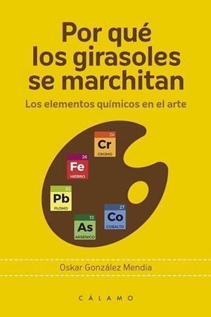 POR QUÉ LOS GIRASOLES SE MARCHITAN | 9788416742202 | GONZÁLEZ MENDIA, OSKAR | Llibreria Aqualata | Comprar libros en catalán y castellano online | Comprar libros Igualada