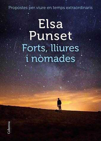 FORTS, LLIURES I NÒMADES | 9788466426954 | PUNSET, ELSA | Llibreria Aqualata | Comprar libros en catalán y castellano online | Comprar libros Igualada