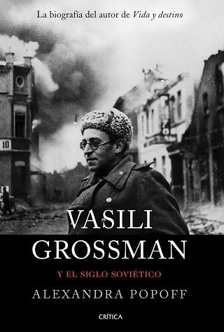VASILI GROSSMAN Y EL SIGLO SOVIÉTICO | 9788491992196 | POPOFF, ALEXANDRA | Llibreria Aqualata | Comprar libros en catalán y castellano online | Comprar libros Igualada