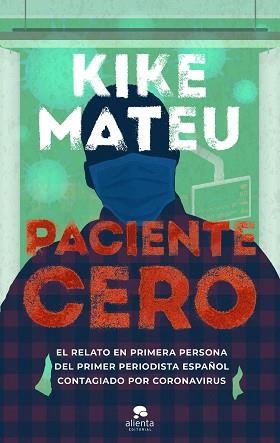 PACIENTE CERO | 9788413440378 | MATEU, KIKE | Llibreria Aqualata | Comprar libros en catalán y castellano online | Comprar libros Igualada