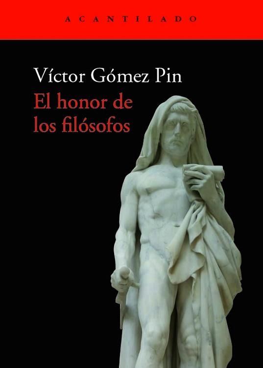 HONOR DE LOS FILÓSOFOS, EL | 9788417902292 | GÓMEZ PIN, VÍCTOR | Llibreria Aqualata | Comprar libros en catalán y castellano online | Comprar libros Igualada