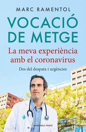 VOCACIÓ DE METGE | 9788418033339 | RAMENTOL, MARC | Llibreria Aqualata | Comprar libros en catalán y castellano online | Comprar libros Igualada