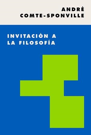 INVITACIÓN A LA FILOSOFÍA | 9788449337499 | COMTE-SPONVILLE, ANDRÉ | Llibreria Aqualata | Comprar libros en catalán y castellano online | Comprar libros Igualada