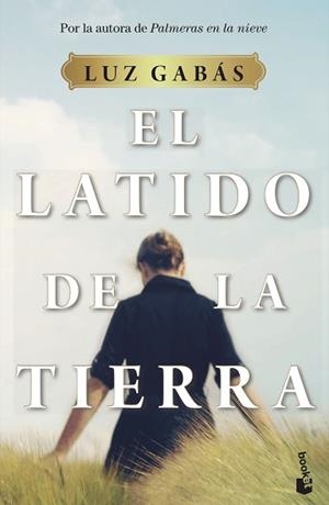 LATIDO DE LA TIERRA, EL | 9788408233091 | GABÁS, LUZ | Llibreria Aqualata | Comprar libros en catalán y castellano online | Comprar libros Igualada