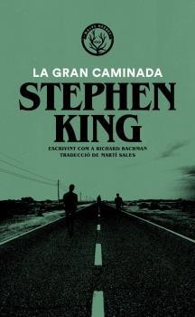 GRAN CAMINADA, LA | 9788412216721 | KING, STEPHEN | Llibreria Aqualata | Comprar libros en catalán y castellano online | Comprar libros Igualada