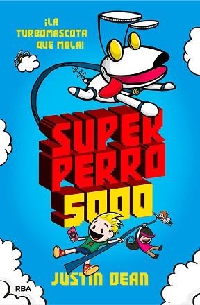 SUPERPERRO 5000 | 9788427218918 | JUSTIN, DEAN | Llibreria Aqualata | Comprar libros en catalán y castellano online | Comprar libros Igualada
