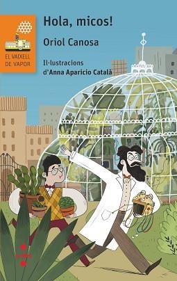 HOLA, MICOS! | 9788466148016 | CANOSA, ORIOL | Llibreria Aqualata | Comprar llibres en català i castellà online | Comprar llibres Igualada