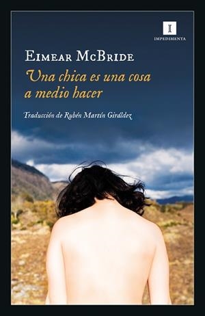 UNA CHICA ES UNA COSA A MEDIO HACER | 9788417553319 | MCBRIDE, EIMEAR | Llibreria Aqualata | Comprar libros en catalán y castellano online | Comprar libros Igualada
