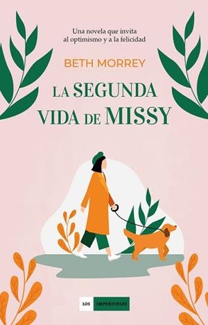SEGUNDA VIDA DE MISSY, LA | 9788417761707 | MORREY, BETH | Llibreria Aqualata | Comprar llibres en català i castellà online | Comprar llibres Igualada