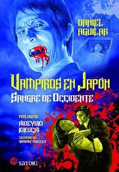 VAMPIROS EN JAPON - SANGRE DE OCCIDENTE | 9788417419530 | AGUILAR, DANIEL | Llibreria Aqualata | Comprar libros en catalán y castellano online | Comprar libros Igualada