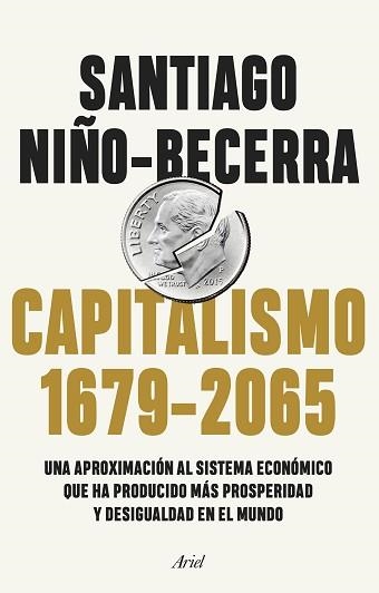 CAPITALISMO (1679-2065) | 9788434432956 | NIÑO-BECERRA, SANTIAGO | Llibreria Aqualata | Comprar libros en catalán y castellano online | Comprar libros Igualada