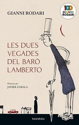 DUES VEGADES DEL BARÓ LAMBERTO, LES | 9788416804887 | RODARI, GIANNI | Llibreria Aqualata | Comprar llibres en català i castellà online | Comprar llibres Igualada