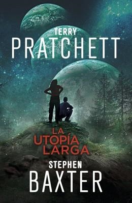 UTOPÍA LARGA, LA (LA TIERRA LARGA 4) | 9788401019333 | PRATCHETT, TERRY / BAXTER, STEPHEN | Llibreria Aqualata | Comprar llibres en català i castellà online | Comprar llibres Igualada