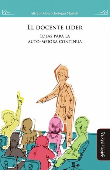 DOCENTE LÍDER, EL | 9788415295402 | GORROCHOTEGUI MARTELL , ALFREDO | Llibreria Aqualata | Comprar libros en catalán y castellano online | Comprar libros Igualada