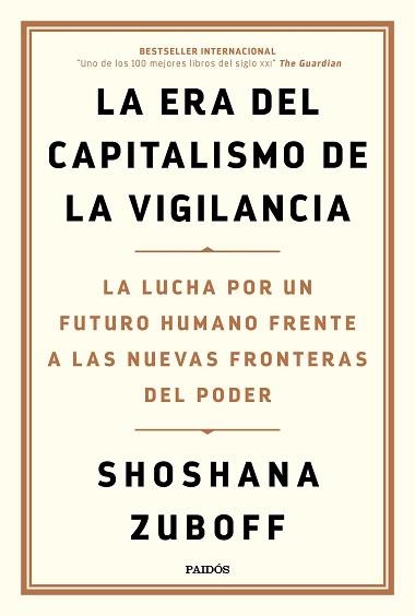 ERA DEL CAPITALISMO DE LA VIGILANCIA, LA | 9788449336935 | ZUBOFF, SHOSHANA | Llibreria Aqualata | Comprar libros en catalán y castellano online | Comprar libros Igualada
