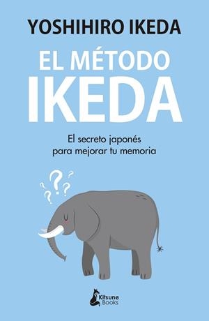 MÉTODO IKEDA, EL | 9788416788439 | IKEDA, YOSHIHIRO | Llibreria Aqualata | Comprar llibres en català i castellà online | Comprar llibres Igualada