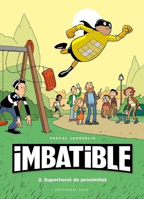 IMBATIBLE. 2. SUPERHOREI DE PROXIMITAT | 9788417759568 | JOUSSELIN, PASCAL | Llibreria Aqualata | Comprar libros en catalán y castellano online | Comprar libros Igualada