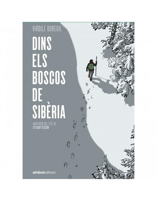 DINS DELS BOSCOS DE SIBÈRIA | 9788415315889 | DUREUIL, VIRGILE/TESSON, SYLVAIN | Llibreria Aqualata | Comprar libros en catalán y castellano online | Comprar libros Igualada
