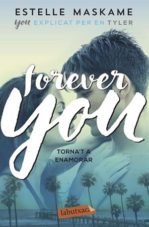 YOU 4. FOREVER YOU | 9788417423612 | MASKAME, ESTELLE | Llibreria Aqualata | Comprar libros en catalán y castellano online | Comprar libros Igualada