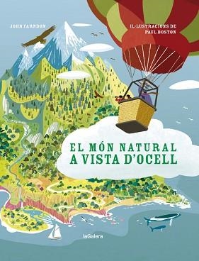 MÓN NATURAL A VISTA D'OCELL, EL | 9788424667368 | FARNDON, JOHN | Llibreria Aqualata | Comprar libros en catalán y castellano online | Comprar libros Igualada
