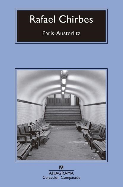 PARIS-AUSTERLITZ | 9788433960139 | CHIRBES, RAFAEL | Llibreria Aqualata | Comprar libros en catalán y castellano online | Comprar libros Igualada