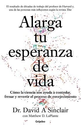 ALARGA TU ESPERANZA DE VIDA | 9788425357107 | SINCLAIR, DAVID A. / LAPLANTE, MATTHEW D. | Llibreria Aqualata | Comprar libros en catalán y castellano online | Comprar libros Igualada