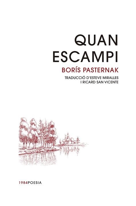 QUAN ESCAMPI | 9788416987757 | PASTERNAK, BORIS | Llibreria Aqualata | Comprar libros en catalán y castellano online | Comprar libros Igualada