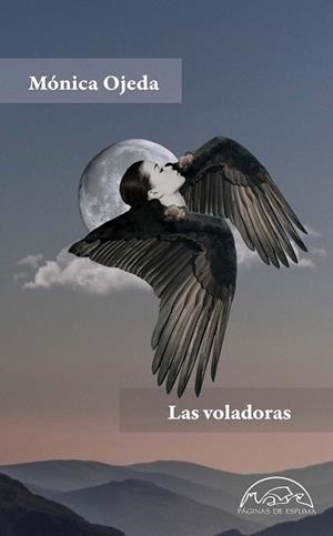 VOLADORAS, LAS | 9788483932827 | OJEDA, MÓNICA | Llibreria Aqualata | Comprar llibres en català i castellà online | Comprar llibres Igualada