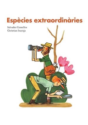 ESPÈCIES EXTRAORDINÀRIES | 9788416490714 | COMELLES, SALVADOR | Llibreria Aqualata | Comprar llibres en català i castellà online | Comprar llibres Igualada
