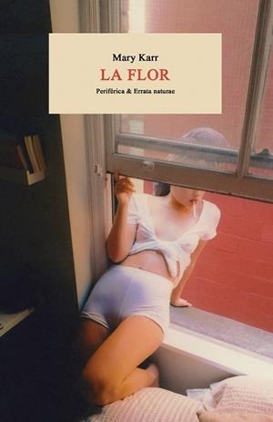 FLOR, LA | 9788417800666 | KARR, MARY | Llibreria Aqualata | Comprar libros en catalán y castellano online | Comprar libros Igualada