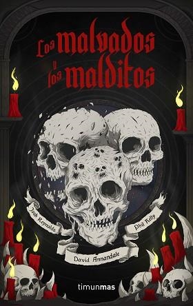 MALVADOS Y LOS MALDITOS, LOS | 9788445008126 | ANNANDALE, DAVID / KELLY, PHILL / REYNOLDS, JOSH | Llibreria Aqualata | Comprar libros en catalán y castellano online | Comprar libros Igualada