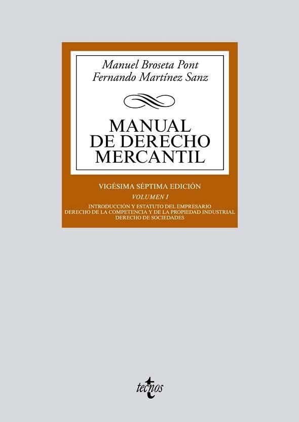 MANUAL DE DERECHO MERCANTIL VOL 1 | 9788430979851 | BROSETA PONT, MANUEL/MARTÍNEZ SANZ, FERNANDO | Llibreria Aqualata | Comprar libros en catalán y castellano online | Comprar libros Igualada
