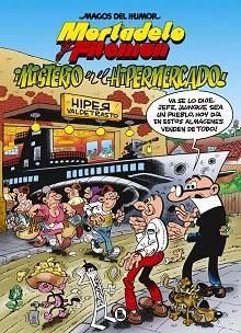 MORTADELO Y FILEMÓN. MISTERIO EN EL HIPERMERCADO (MAGOS DEL HUMOR 205) | 9788402423603 | IBÁÑEZ, FRANCISCO | Llibreria Aqualata | Comprar libros en catalán y castellano online | Comprar libros Igualada