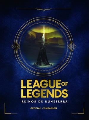 LEAGUE OF LEGENDS. REINOS DE RUNATERRA | 9788418318191 | RIOT GAMES MERCHANDISE, INC | Llibreria Aqualata | Comprar llibres en català i castellà online | Comprar llibres Igualada