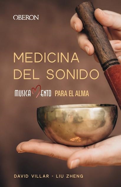 MEDICINA DEL SONIDO | 9788441542914 | ZHENG, LIU / VILLAR MUÑOZ, DAVID | Llibreria Aqualata | Comprar libros en catalán y castellano online | Comprar libros Igualada