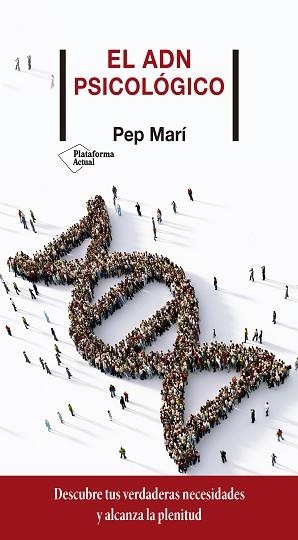 ADN PSICOLÓGICO, EL | 9788418285134 | MARÍ, PEP | Llibreria Aqualata | Comprar libros en catalán y castellano online | Comprar libros Igualada