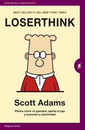 LOSERTHINK | 9788416997329 | ADAMS, SCOTT | Llibreria Aqualata | Comprar libros en catalán y castellano online | Comprar libros Igualada