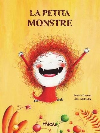 PETITA MONSTRE, LA | 9788418277498 | DAPENA, BEATRIZ / MELÉNDEZ, ÁLEX | Llibreria Aqualata | Comprar libros en catalán y castellano online | Comprar libros Igualada