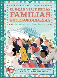 GRAN VIAJE DE LAS FAMILIAS EXTRAORDINARIAS, EL | 9788418128288 | BARCELÓ, CÉSAR | Llibreria Aqualata | Comprar libros en catalán y castellano online | Comprar libros Igualada
