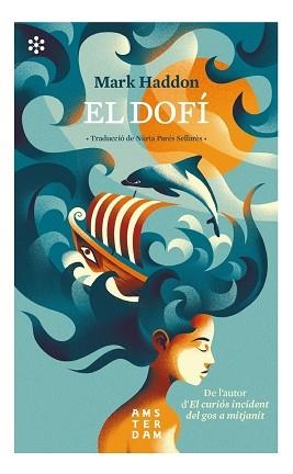 DOFI, EL | 9788417918323 | HADDON, MARK | Llibreria Aqualata | Comprar libros en catalán y castellano online | Comprar libros Igualada