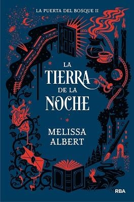 PUERTA DEL BOSQUE 2, LA. LA TIERRA DE LA NOCHE | 9788427221093 | ALBERT, MELISSA | Llibreria Aqualata | Comprar libros en catalán y castellano online | Comprar libros Igualada