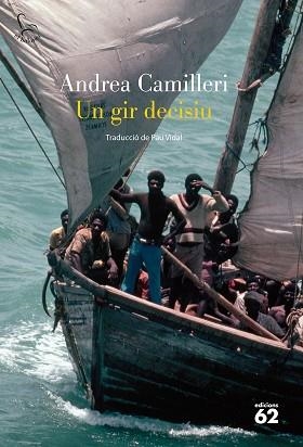 UN GIR DECISIU (BALANCI 489) | 9788429754100 | CAMILLERI, ANDREA | Llibreria Aqualata | Comprar llibres en català i castellà online | Comprar llibres Igualada