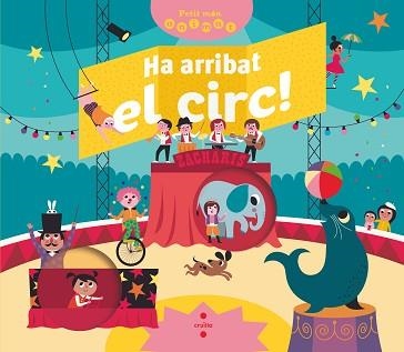 HA ARRIBAT EL CIRC! | 9788466147842 | BRÉCHET, MATHILDE | Llibreria Aqualata | Comprar libros en catalán y castellano online | Comprar libros Igualada