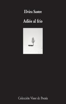 ADIÓS AL FRÍO | 9788498954050 | SASTRE, ELVIRA | Llibreria Aqualata | Comprar libros en catalán y castellano online | Comprar libros Igualada
