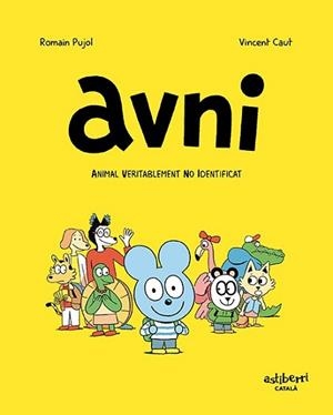 AVNI. ANIMAL VERITABLEMENT NO IDENTIFICAT (CATALÀ) | 9788417575861 | PUJOL, ROMAIN/CAUT, VINCENT | Llibreria Aqualata | Comprar libros en catalán y castellano online | Comprar libros Igualada