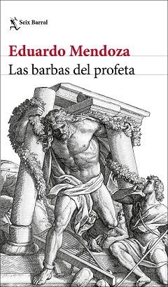 BARBAS DEL PROFETA, LAS | 9788432237126 | MENDOZA, EDUARDO | Llibreria Aqualata | Comprar libros en catalán y castellano online | Comprar libros Igualada